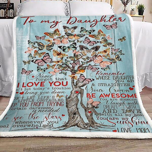Butterfly Tree Of Life To My Daughter My Sunshine Love Mom Fleece Blanket Sherpa Blanket