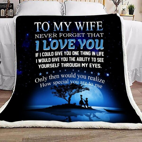 To My Wife I Love You Fleece Blanket Sherpa Blanket