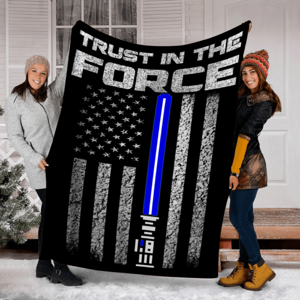 Trust In The Force Thin Blue Line Fleece Blanket Sherpa Blanket