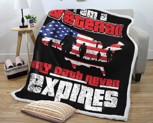 I Am A Veteran My Oath Never Expires Fleece Blanket Sherpa Blanket