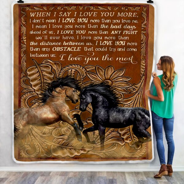 Horse I Love You The Most Fleece Blanket Sherpa Blanket