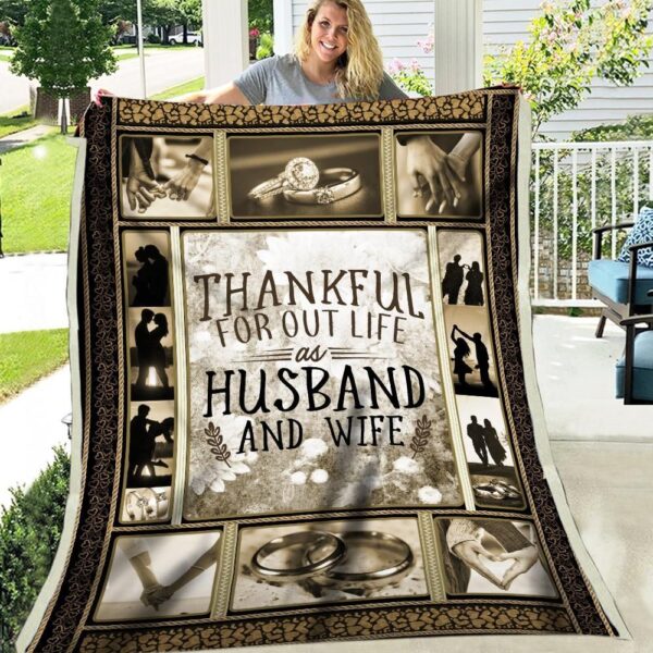 Thankful For Our Life As Husband And Wife Valentine Fleece Blanket Sherpa Blanket