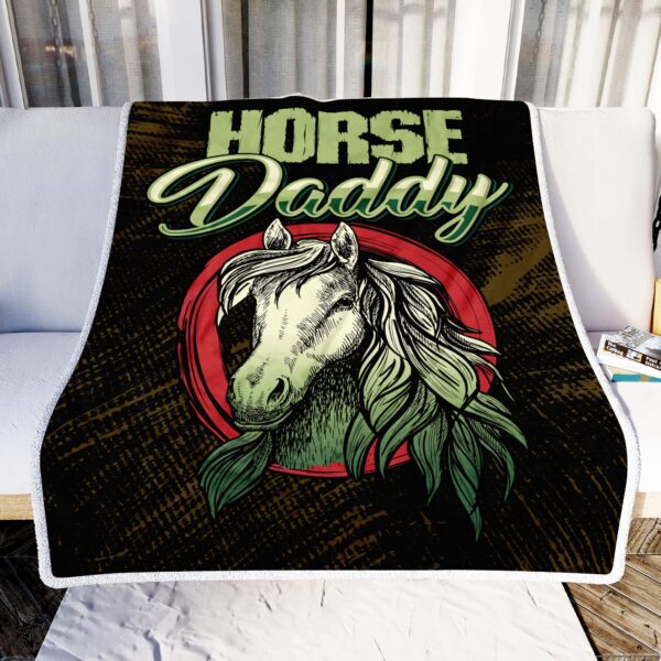 Horse Daddy Fleece Blanket Sherpa Blanket