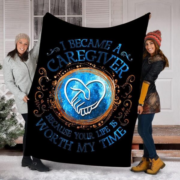 I Became A Caregiver Fleece Blanket Sherpa Blanket
