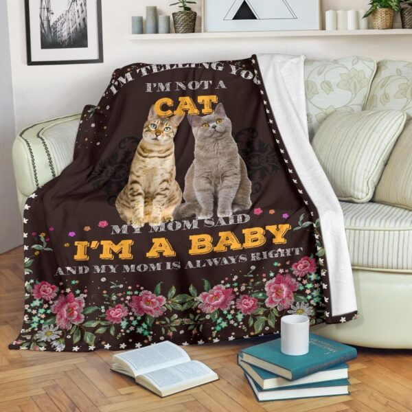 Cat Im A Baby Fleece Blanket Sherpa Blanket