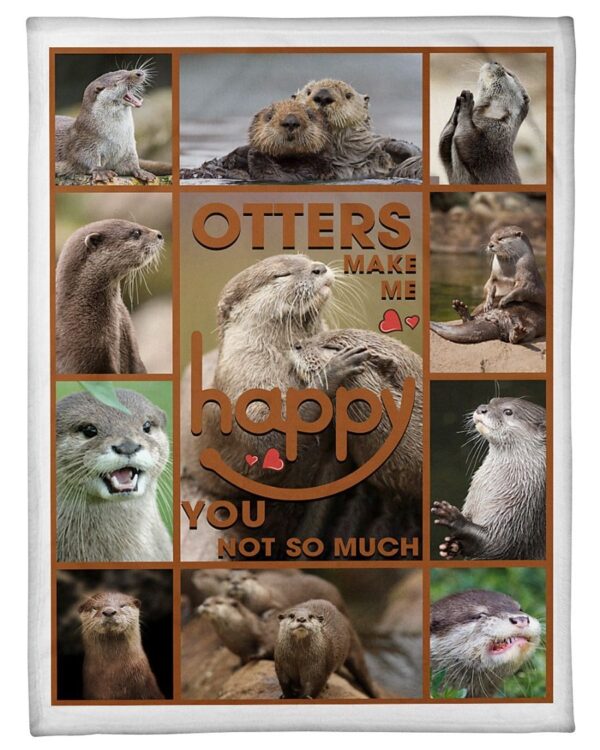 Otters Make Me Happy Fleece Blanket Sherpa Blanket