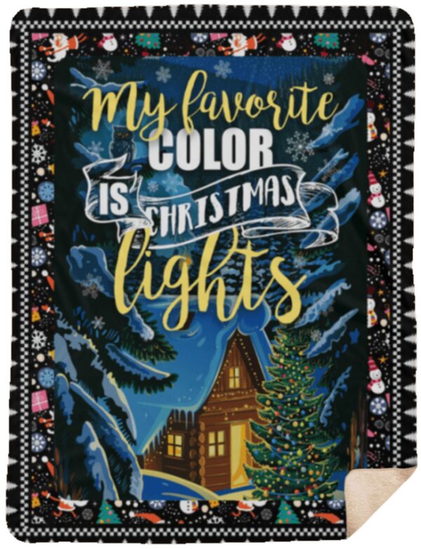 My Favorite Color Is Christmas Lights Fleece Blanket Sherpa Blanket