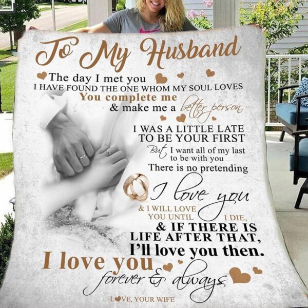 To My Husband The Day I Meet You I Love You Fleece Blanket Sherpa Blanket