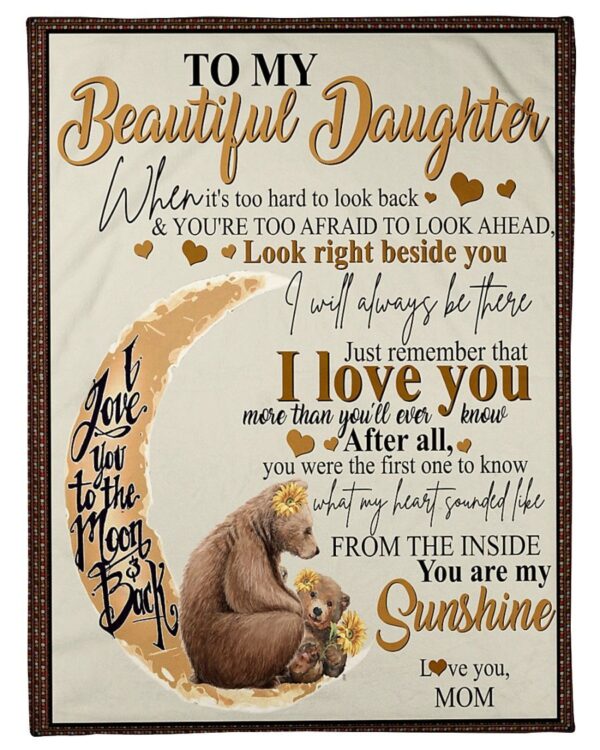 Mom To Daughter Look Roght Beside You Fleece Blanket Sherpa Blanket