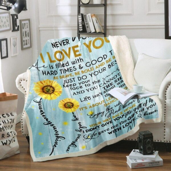 To My Daughter Never Forget That I Love You Fleece Blanket Sherpa Blanket