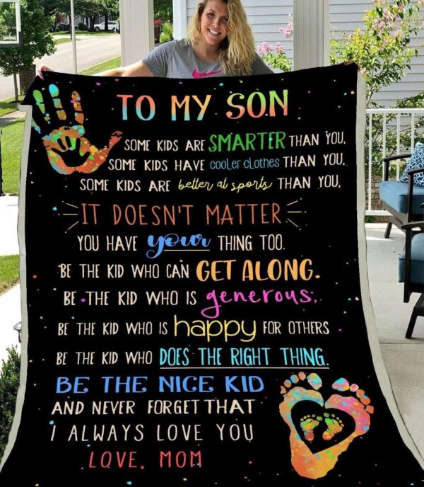 To My Son Be A Nice Kid Love Mom Fleece Blanket Sherpa Blanket