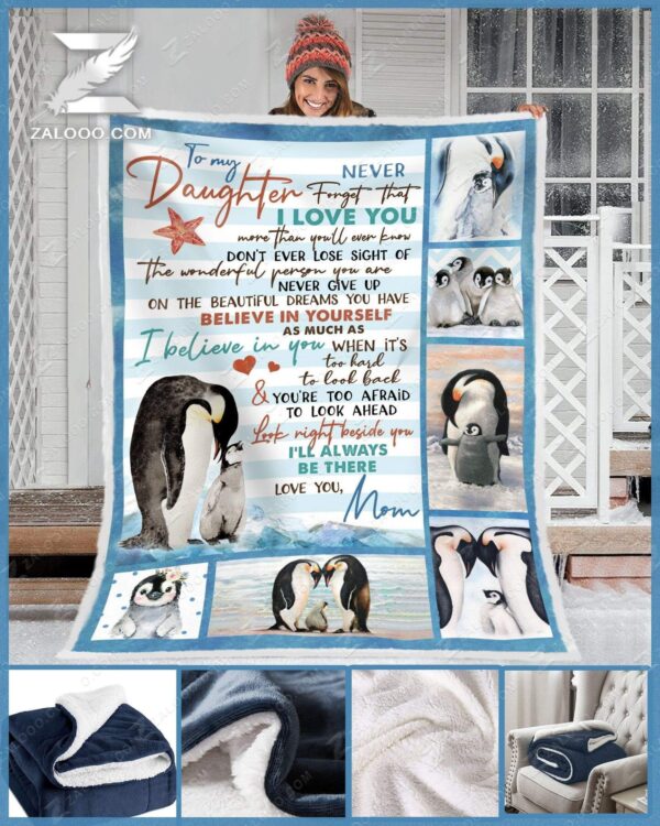 Penguin To My Daughter I Will Always Be There Love Mom Fleece Blanket Sherpa Blanket