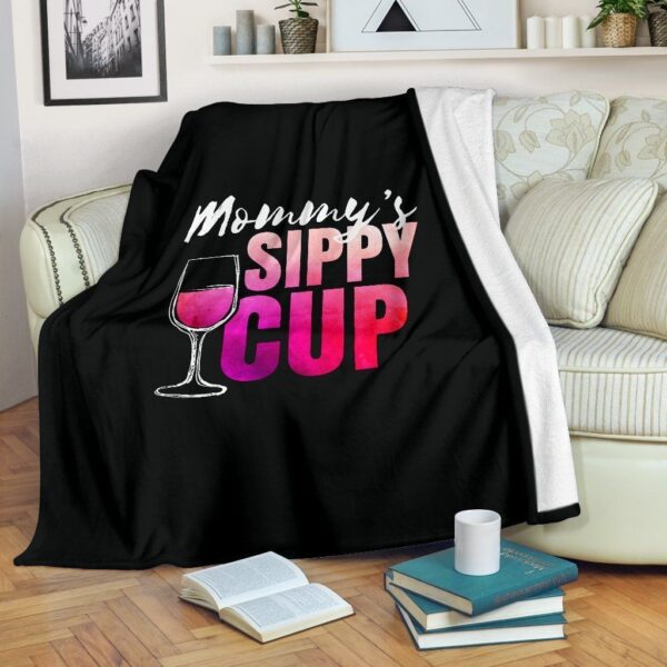 Mommys Sippy Cup Fleece Blanket Sherpa Blanket