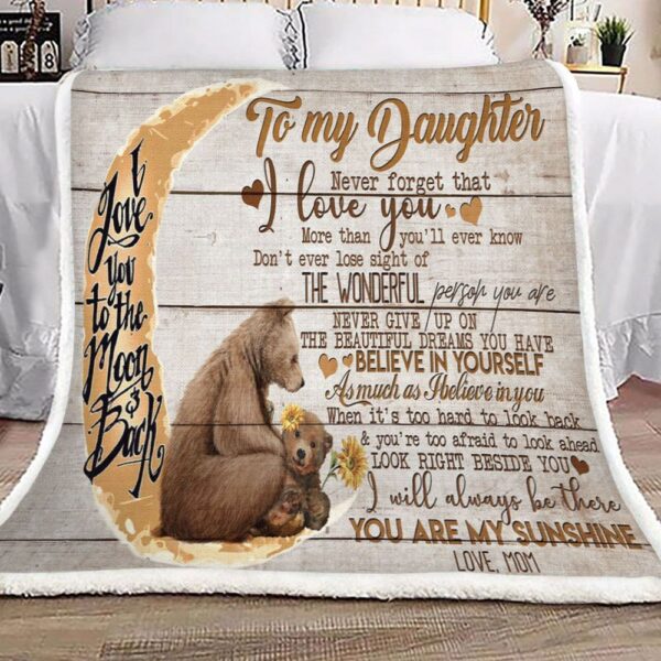 Mom To Daughter Bear I Love You To The Moon And Back Fleece Blanket Sherpa Blanket