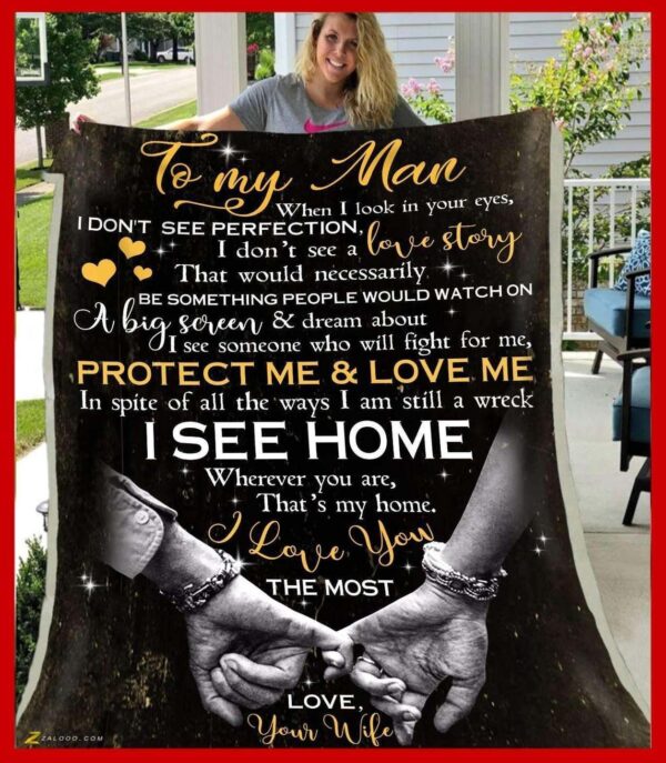 To My Man I See Home Fleece Blanket Sherpa Blanket