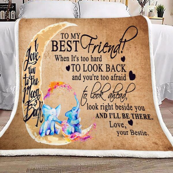 To My Best Friend Elephant Fleece Blanket Sherpa Blanket