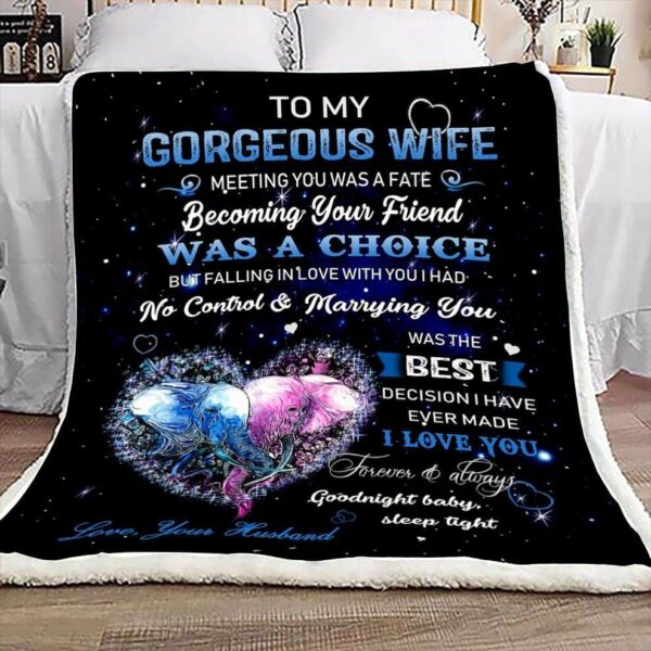 Elephant To My Gorgeous Wife Meeting You Was A Fate Fleece Blanket Sherpa Blanket